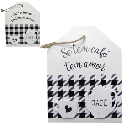 ENFEITE PLACA COM BULE + XICARA DE MADEIRA FRASES CAFE PARA PENDURAR 21,5X16,8CM