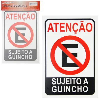 PLACA INDICATIVA ATENCAO SUJEITO A GUINCHO 20X30CM