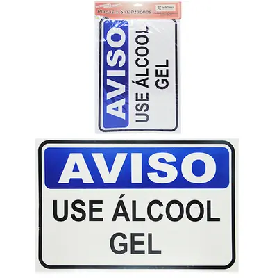 PLACA INDICATIVA AVISO USE ALCOOL GEL 20X30CM