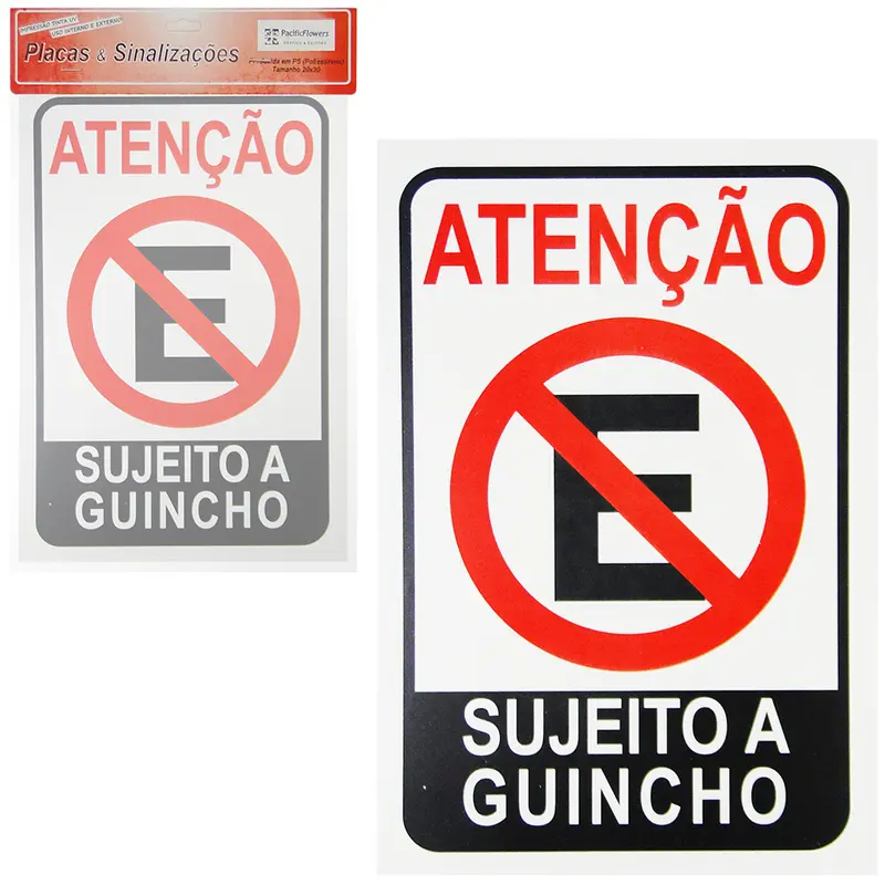 PLACA INDICATIVA ATENCAO SUJEITO A GUINCHO 20X30CM