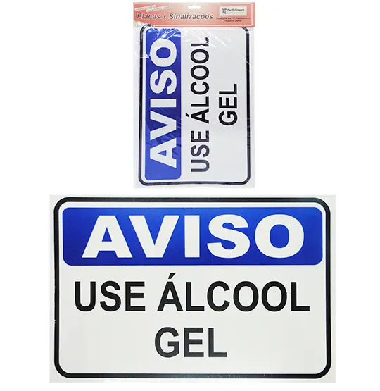 PLACA INDICATIVA AVISO USE ALCOOL GEL 20X30CM